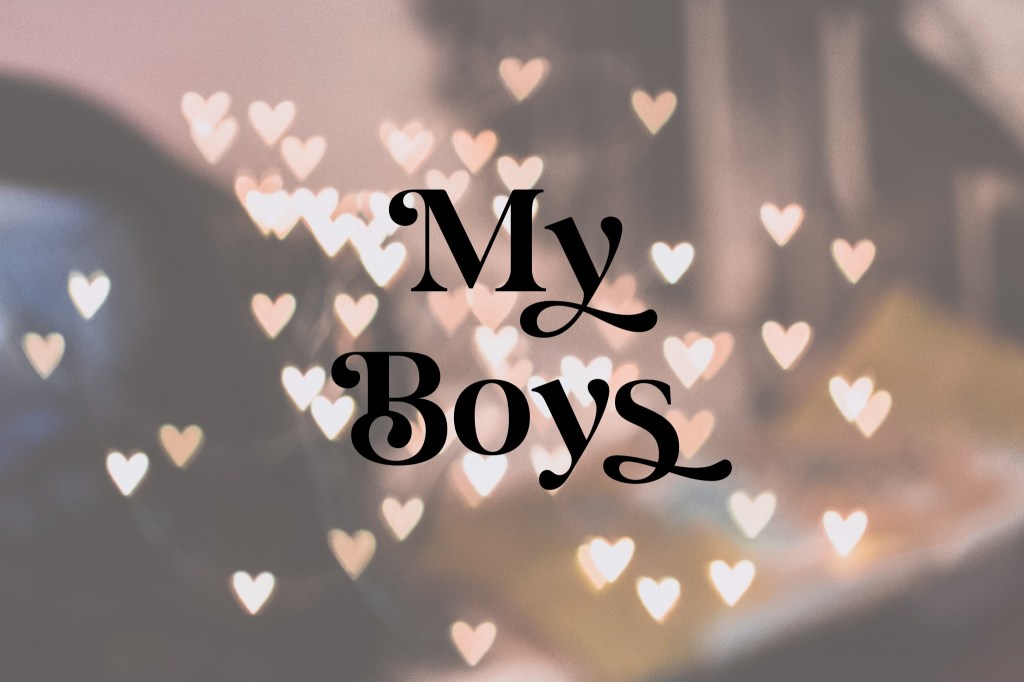 My Boys